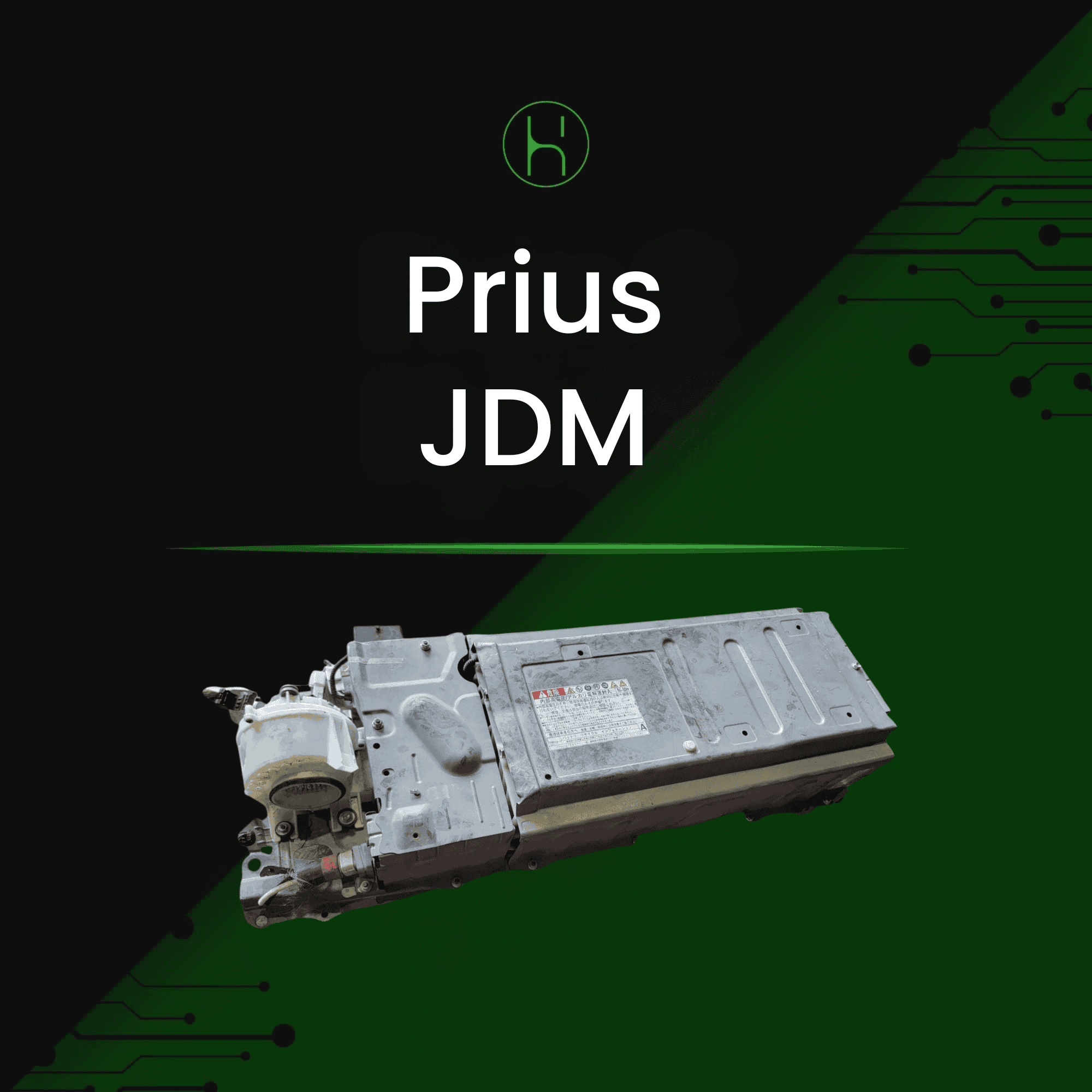 Toyota Prius | JDM Hybrid Battery | iHybrid Battery | Lower Mainland