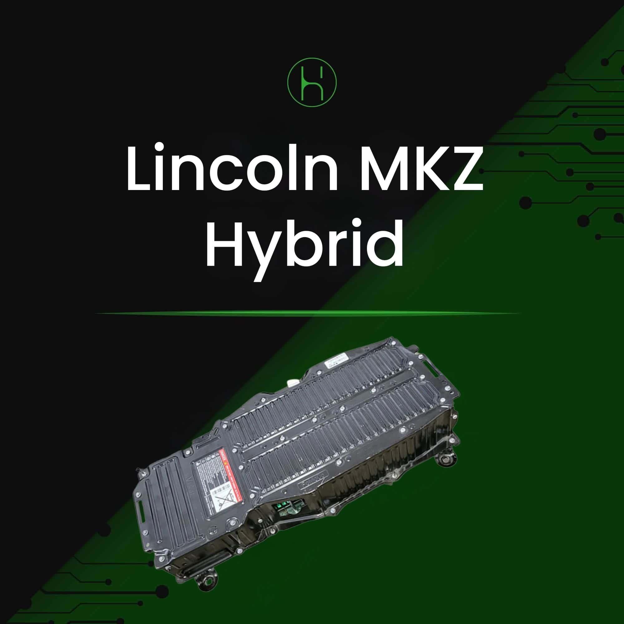 Lincoln MKZ Hybrid Battery 2013-2019 | iHybrid | Lower Mainland