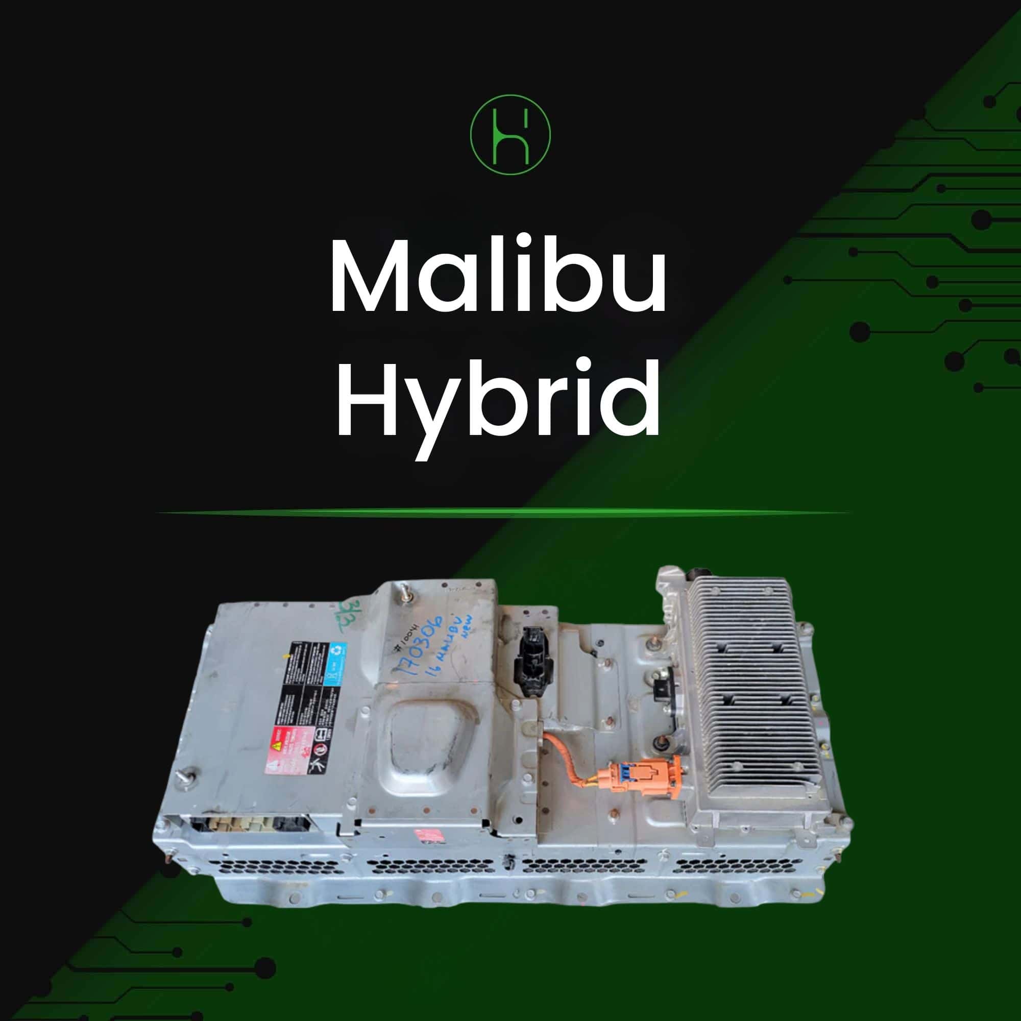 Chevy Malibu Hybrid Battery 2016-2018 | iHybrid | Lower Mainland
