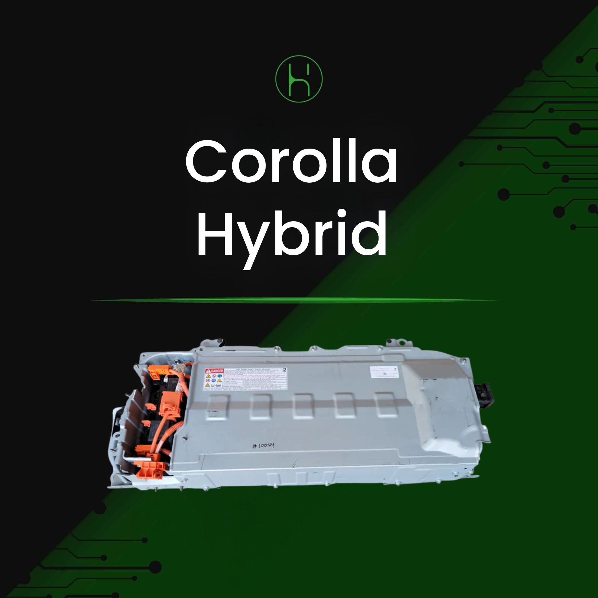 Toyota Corolla Hybrid Battery - Lithium-Ion 2020-2022 | iHybrid | Lower Mainland