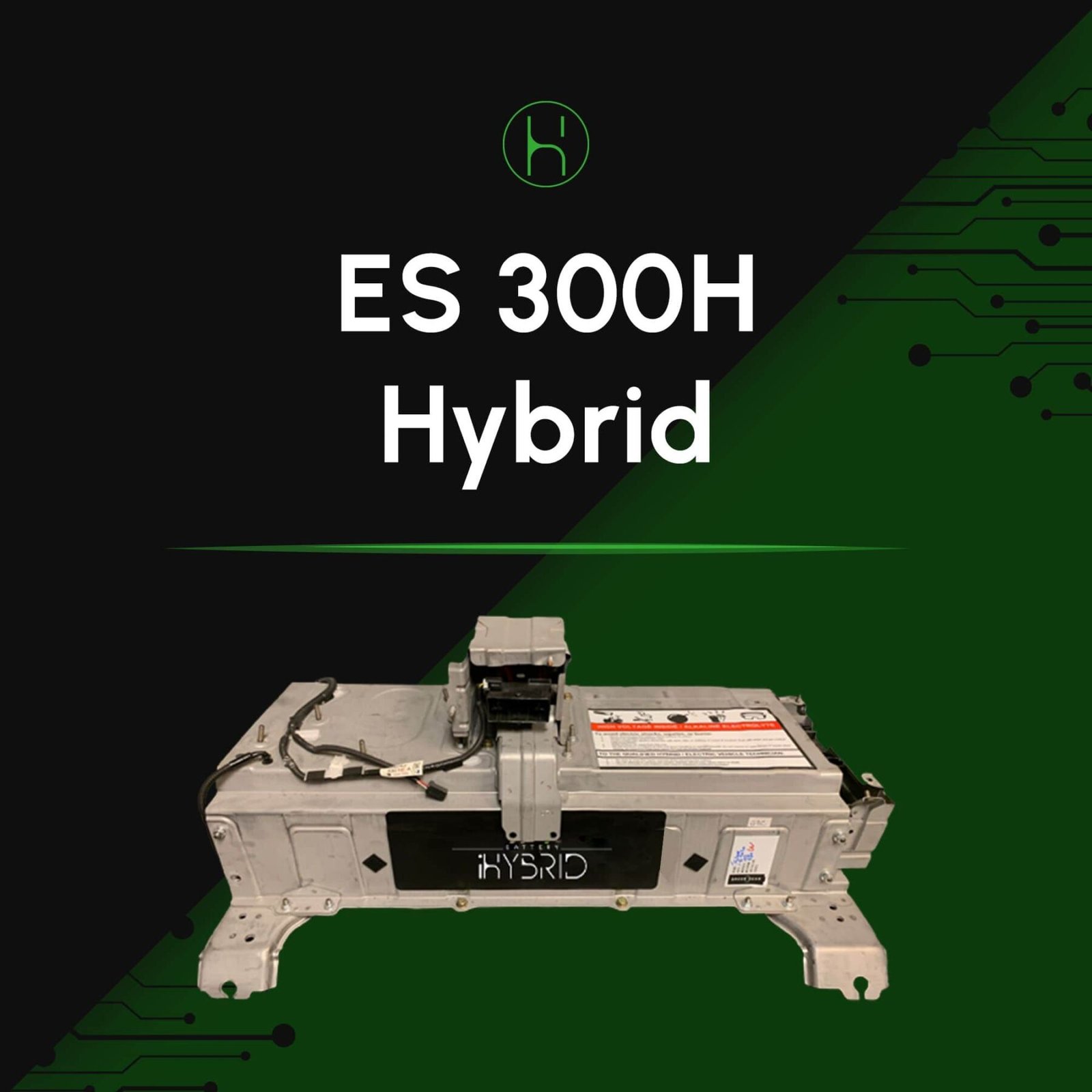 Lexus ES 300H Hybrid Battery 2013-2017 | iHybrid