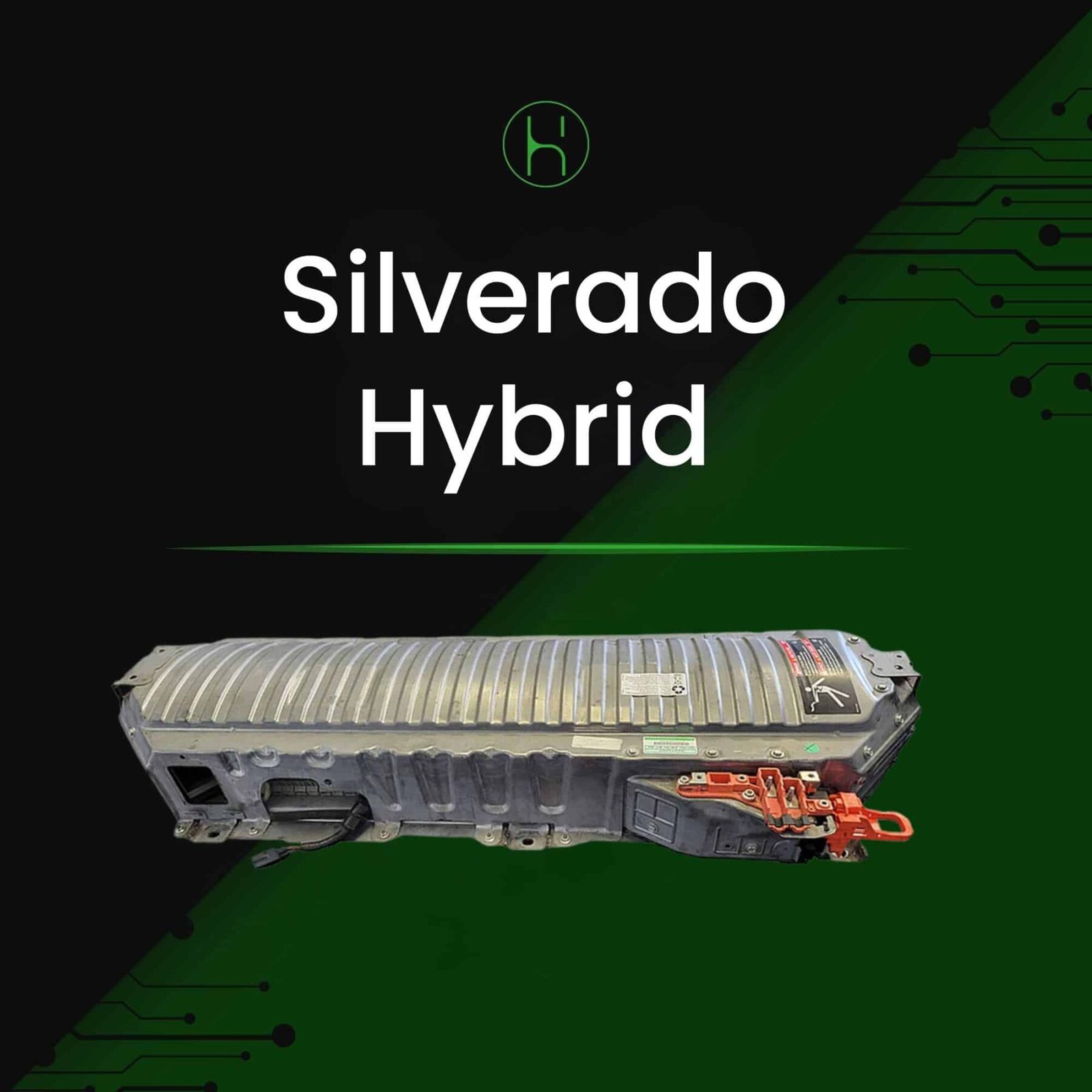 Chevy Silverado Hybrid Battery 2008-2013 | iHybrid