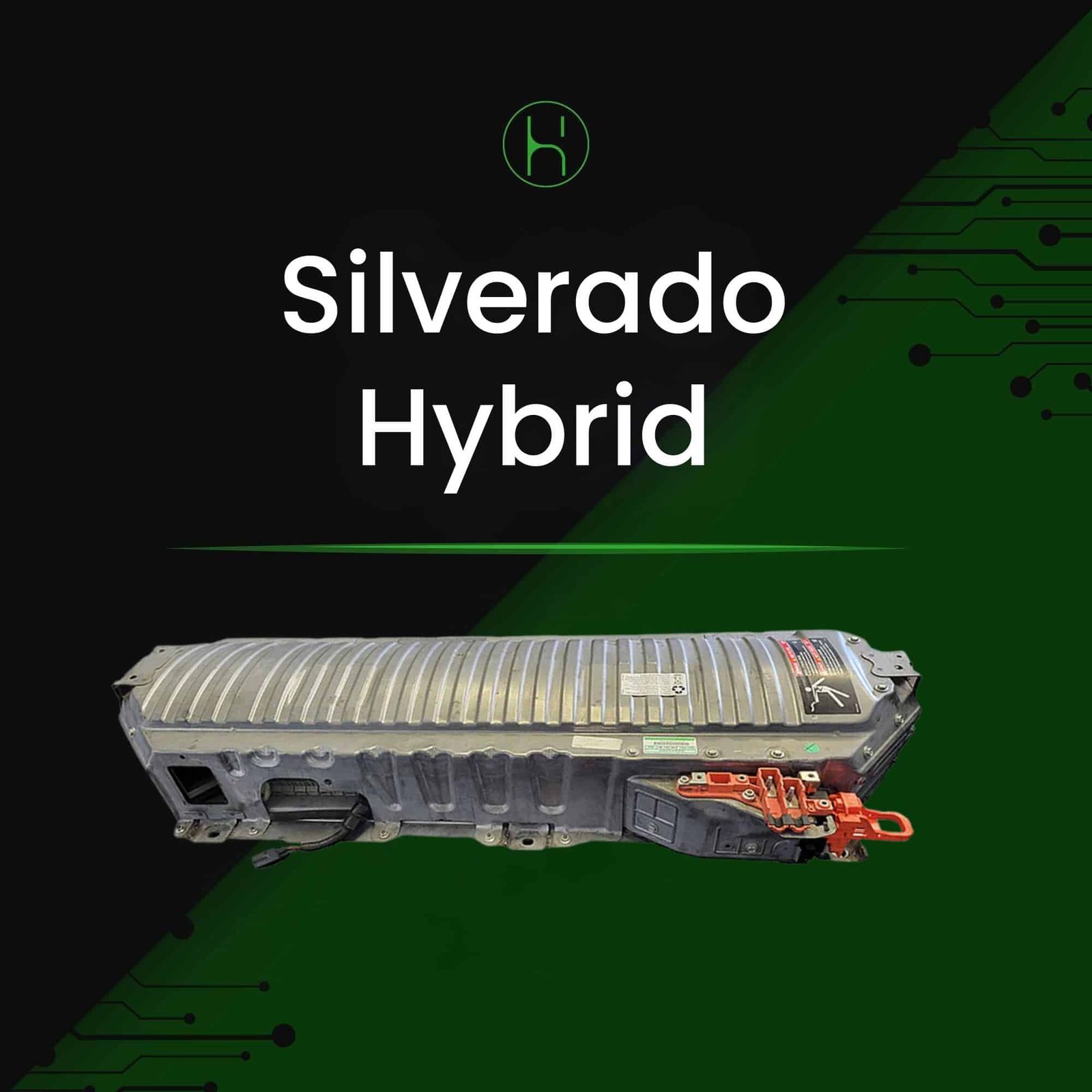 Chevy Silverado Hybrid Battery 2008-2013 | iHybrid