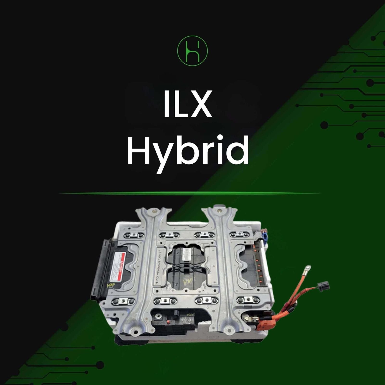 Acura ILX Hybrid Battery Pack 2012-2015 | iHybrid