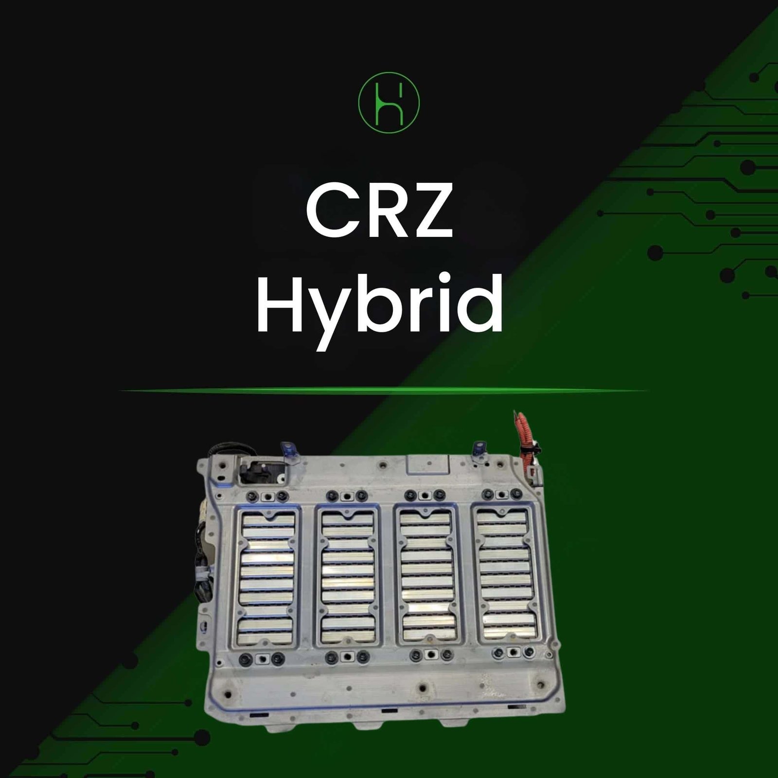 Honda CRZ Hybrid Battery Pack - Lithium-Ion 2013-2016 | iHybrid
