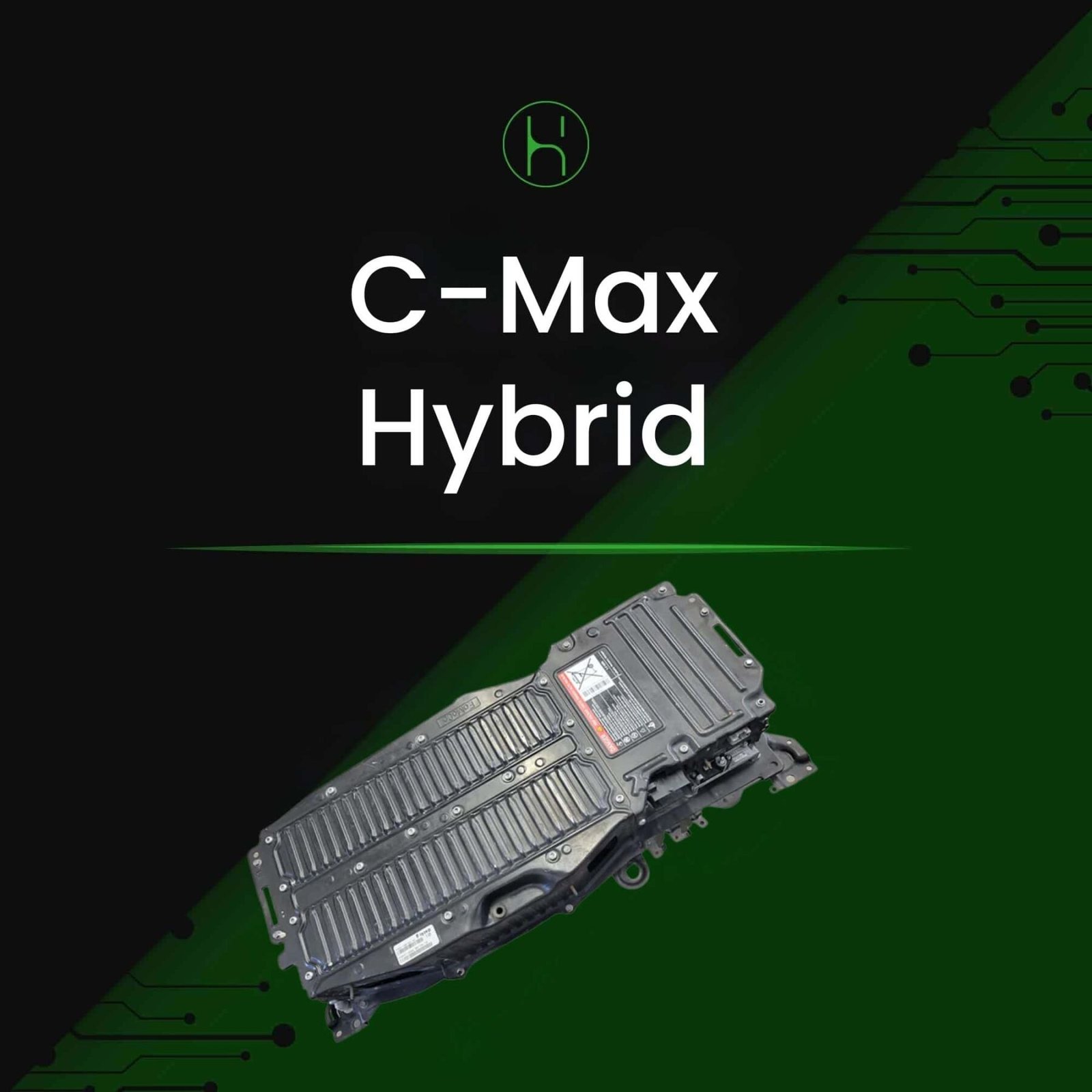 Ford C-Max Hybrid Battery 2013-2018 | iHybrid