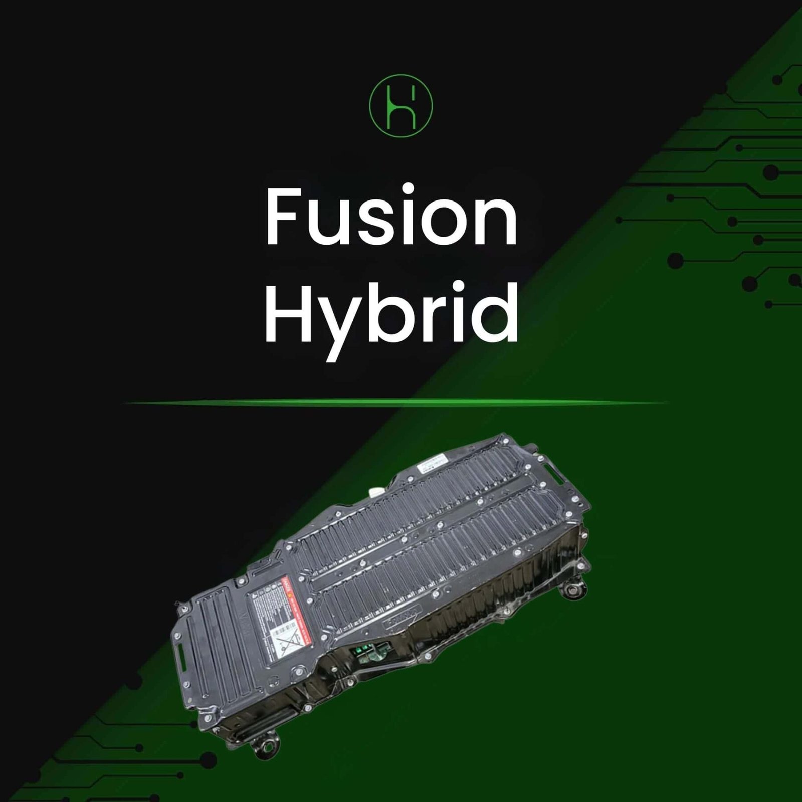Ford Fusion Hybrid Battery 2013-2019 | iHybrid