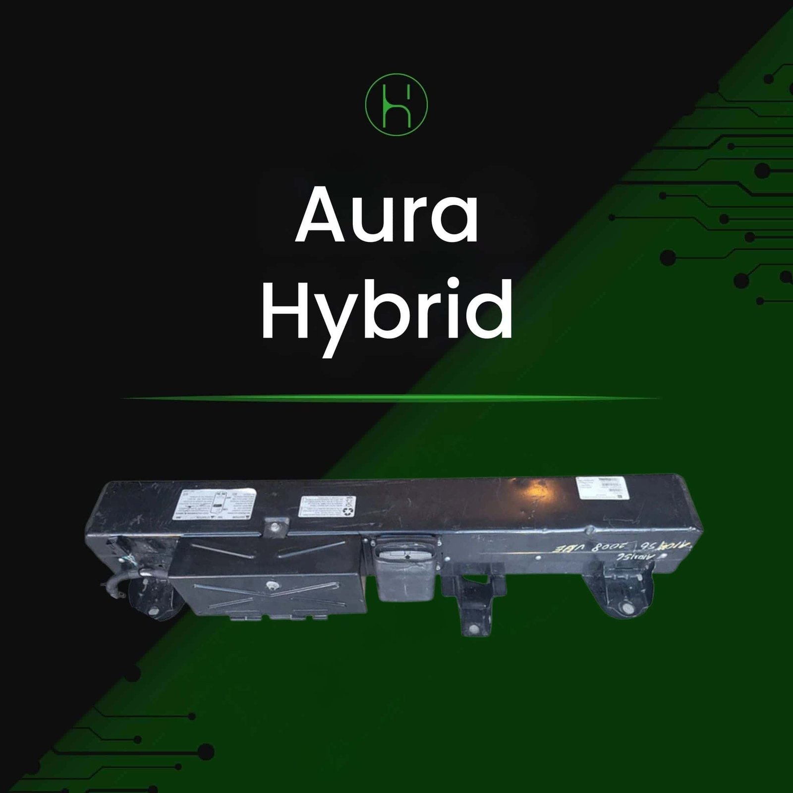 Aura Hybrid Battery 2007-2009 | iHybrid