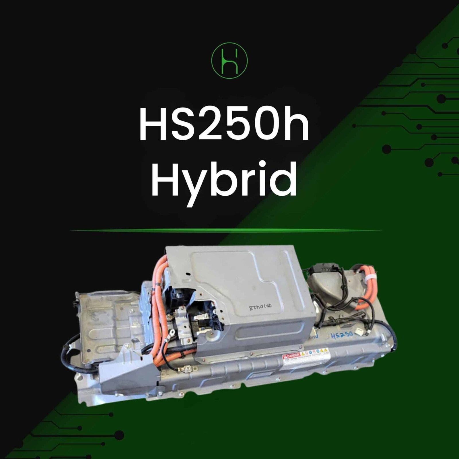 Lexus and Toyota HS250h Hybrid Battery | iHybrid