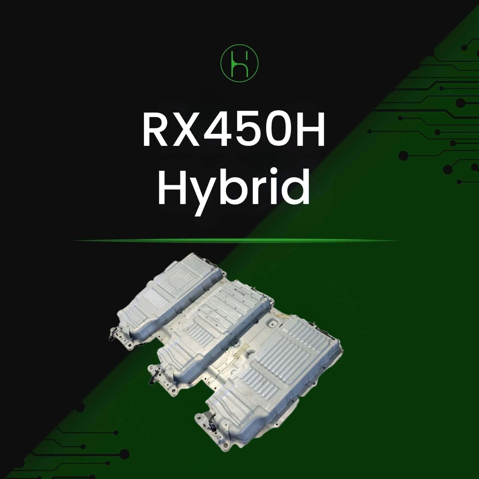 Toyota/Lexus RX450H Hybrid Battery 2010-2015 | iHybrid