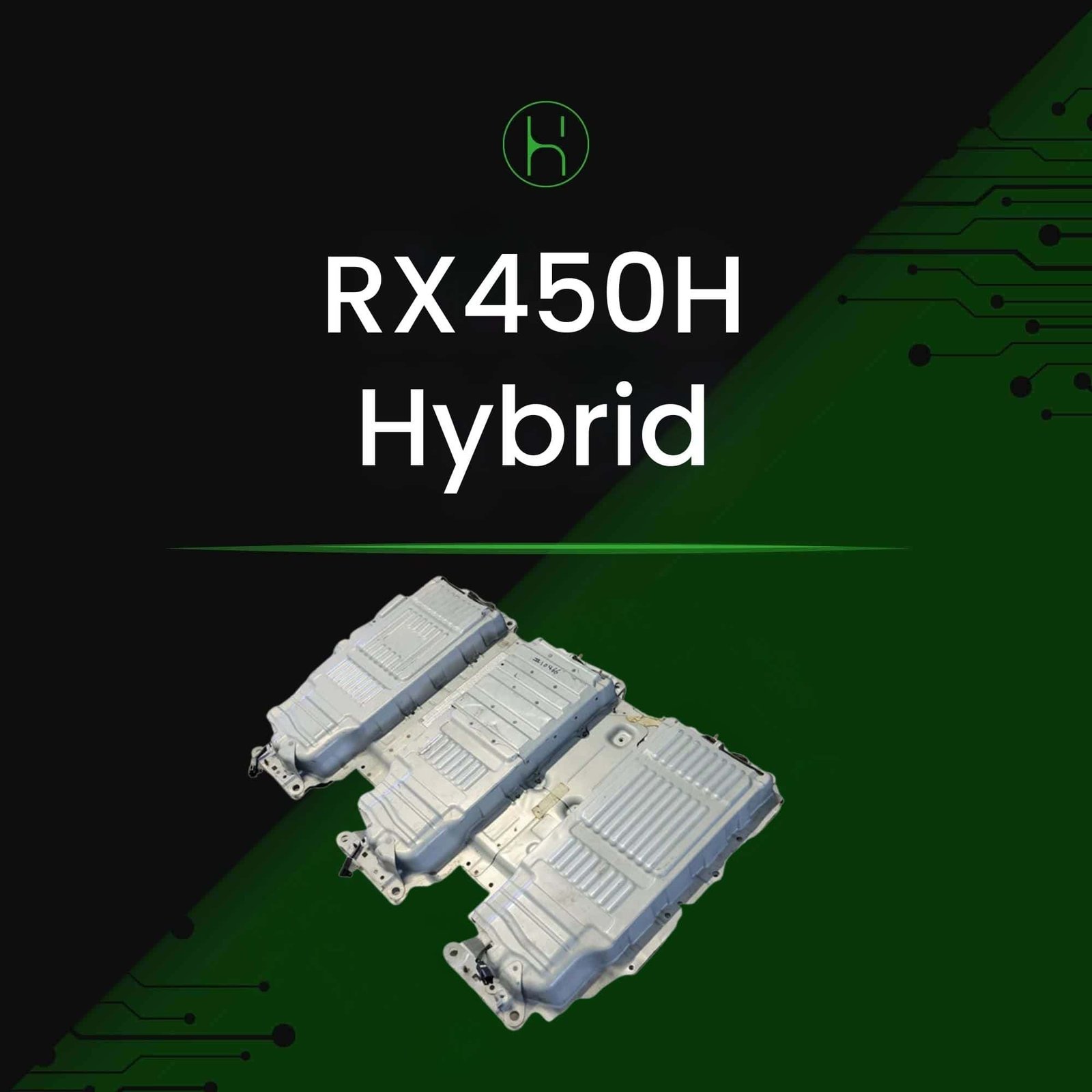 Toyota/Lexus RX450H Hybrid Battery 2010-2015 | iHybrid
